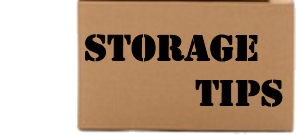 Storage Tips